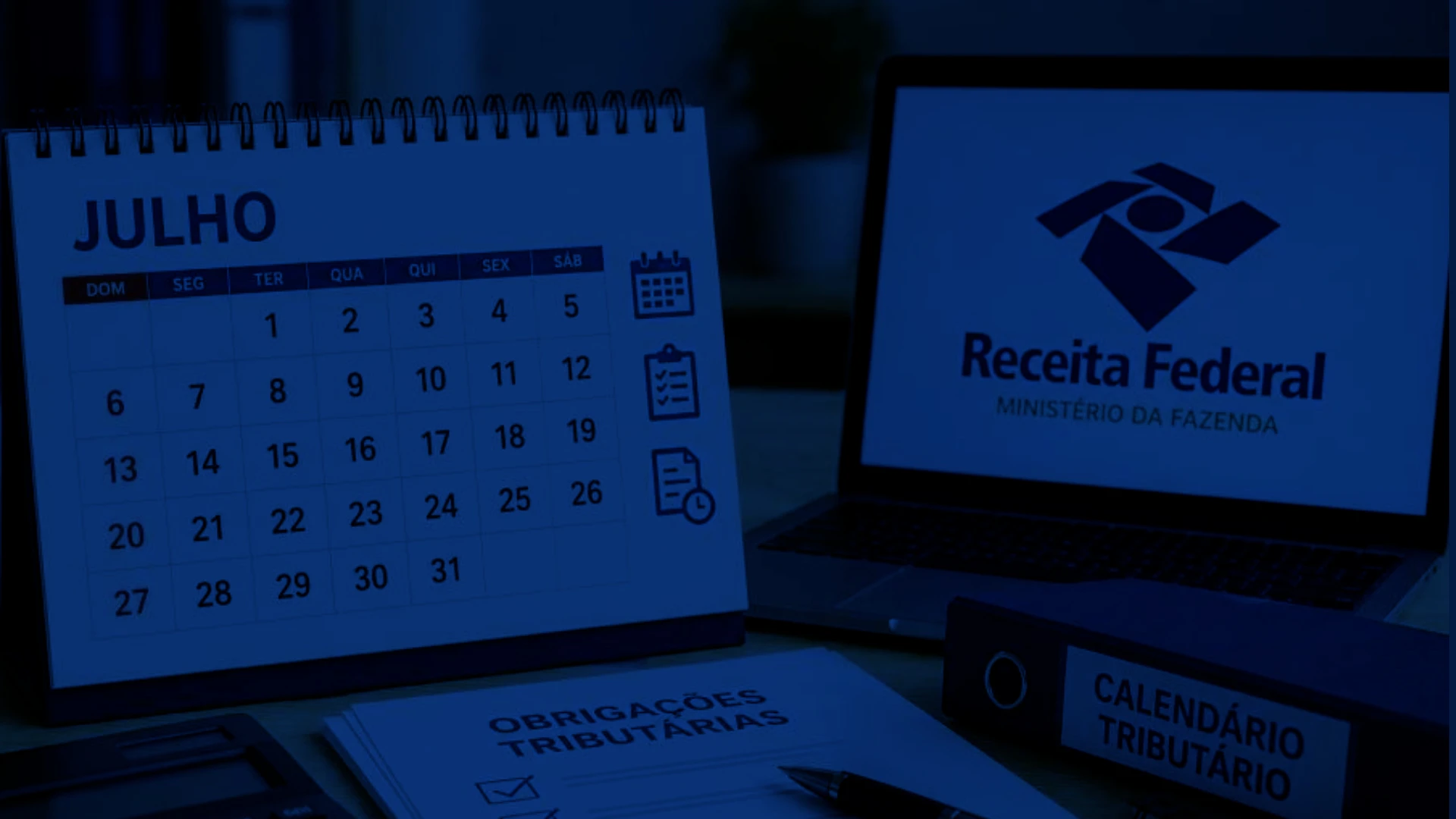 Agenda Tributária de Julho de 2026: Todos os Prazos de Obrigações Acessórias Divulgados pela Receita Federal
