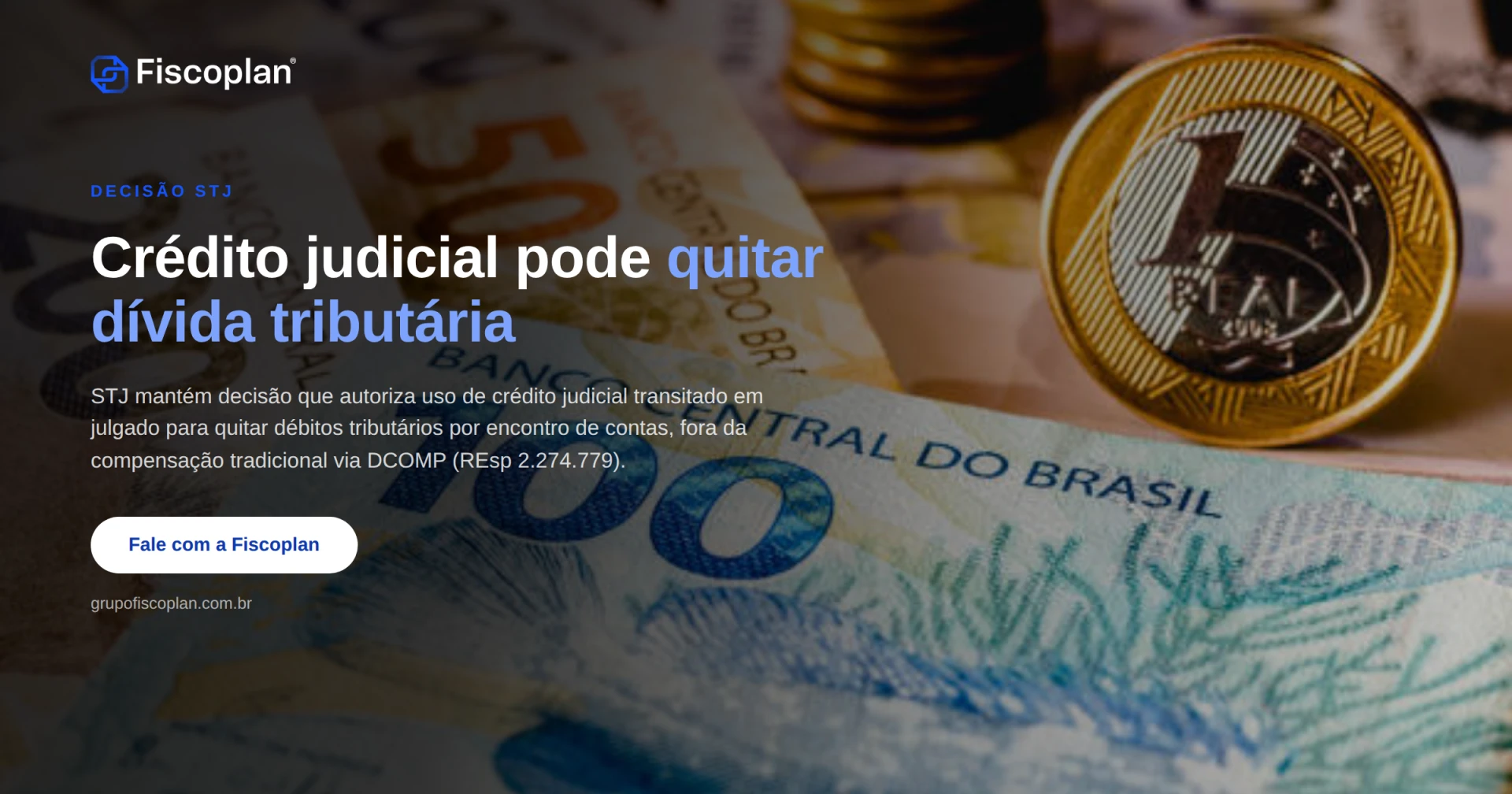Crédito Judicial Transitado em Julgado: STJ Confirma Uso para Quitar Dívida Tributária